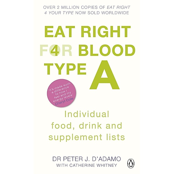 Eat Right for Blood Type A / Eat Right For Blood Type, Peter J. D'Adamo