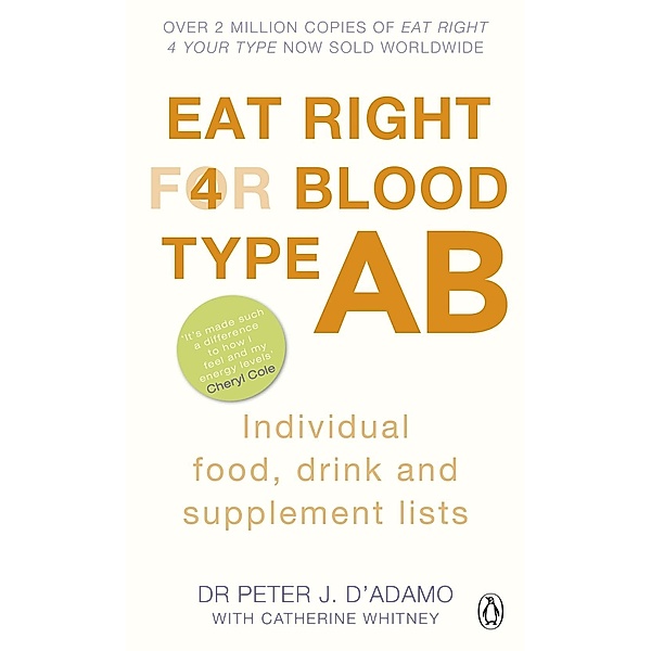 Eat Right for Blood Type AB / Eat Right For Blood Type, Peter J. D'Adamo