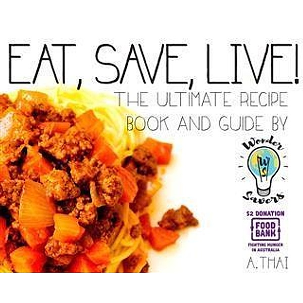 Eat, Save, Live!, A. Thai