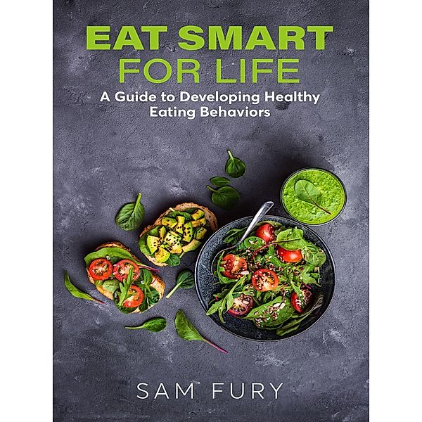 Eat Smart for Life (Functional Health Series) / Functional Health Series, Sam Fury