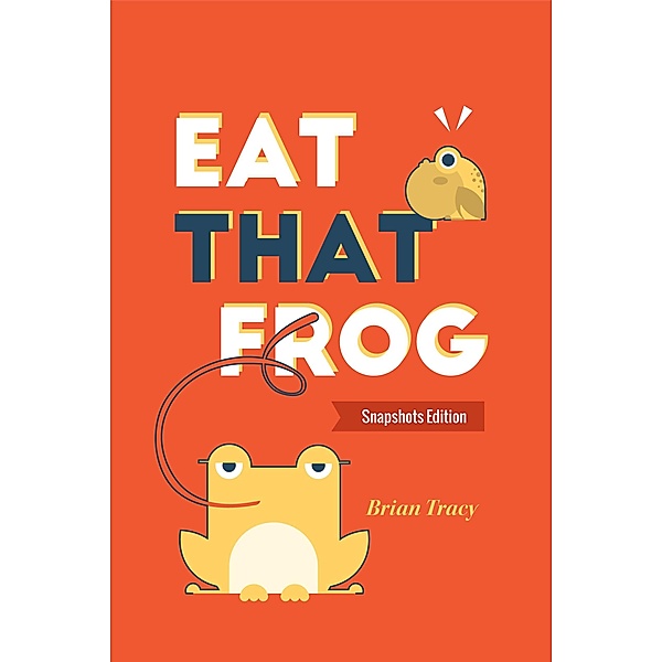 Eat That Frog, Brian Tracy