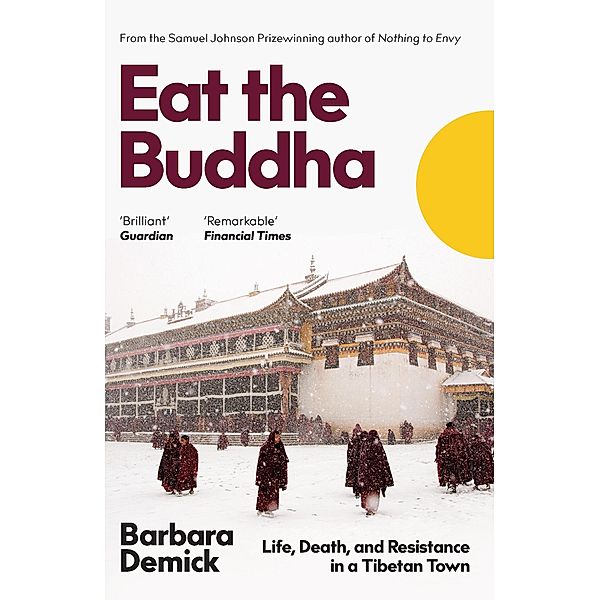 Eat the Buddha, Barbara Demick