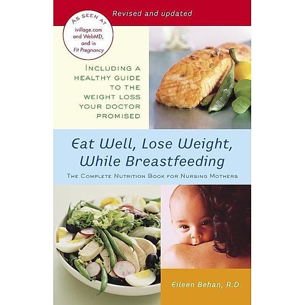 Eat Well, Lose Weight, While Breastfeeding, Eileen Behan