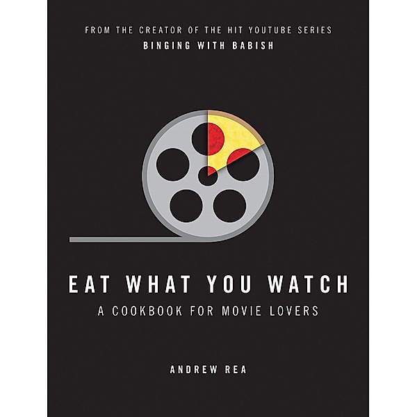 Eat What You Watch, Andrew Rea
