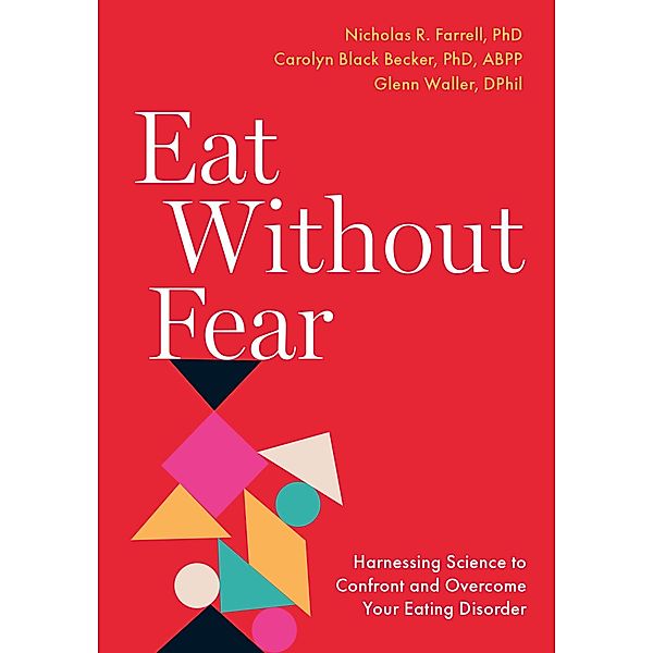 Eat Without Fear, Nicholas R. Farrell, Carolyn Black Becker, Glenn Waller