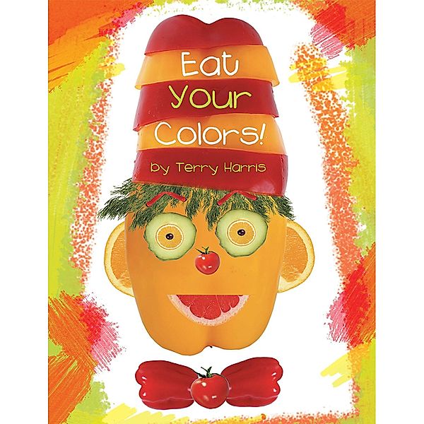 Eat Your Colors!, Terry Harris