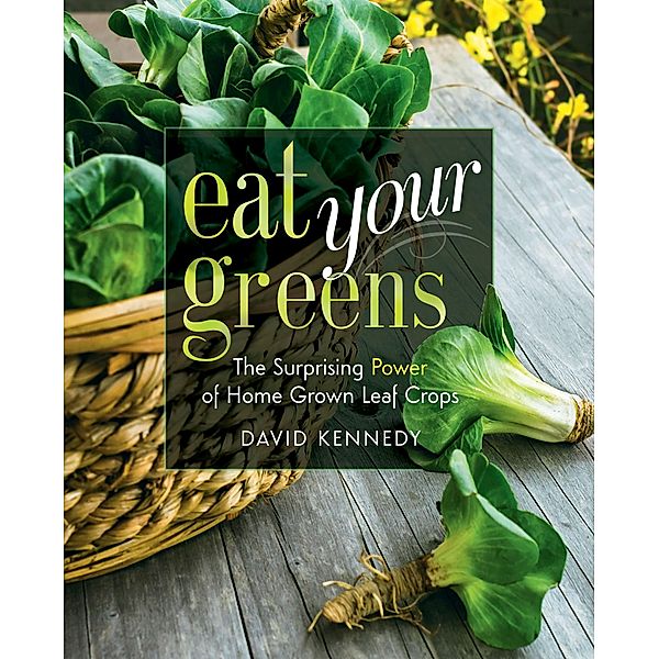 Eat Your Greens / New Society Publishers, David Kennedy