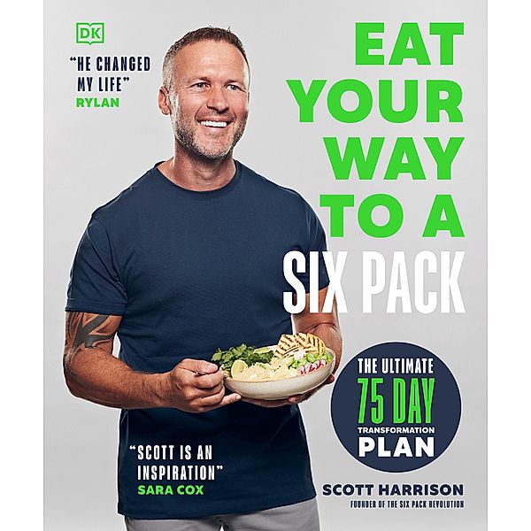 Eat Your Way to a Six Pack, Scott Harrison