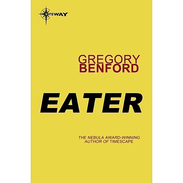 Eater, Gregory Benford