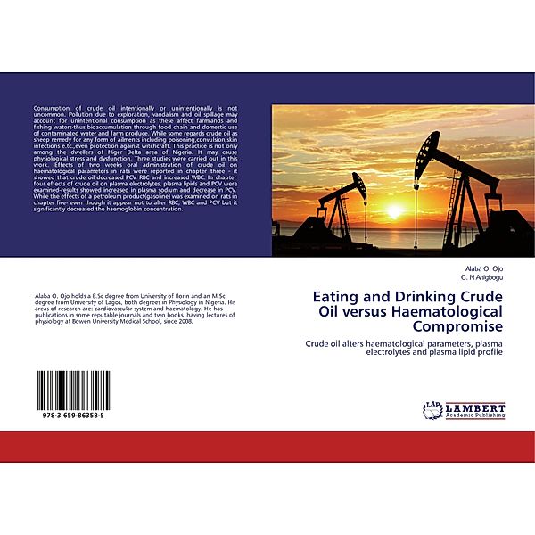 Eating and Drinking Crude Oil versus Haematological Compromise, Alaba O. Ojo, C. N Anigbogu