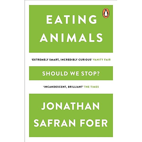 Eating Animals, Jonathan Safran Foer