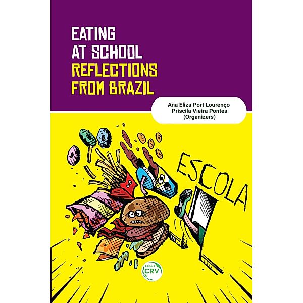 Eating at School, Ana Eliza Port Lourenço, Priscila Vieira Pontes