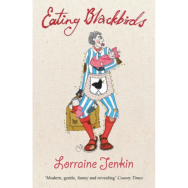 Eating Blackbirds, Lorraine Jenkin