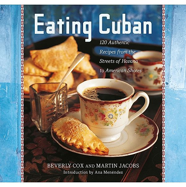 Eating Cuban, Beverly Cox, Martin Jacobs