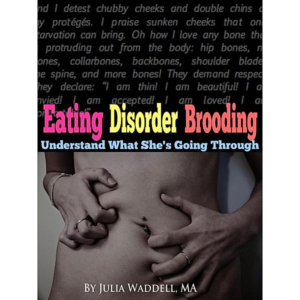 Eating Disorder Brooding: Inside the Mind of Ed, Julia Waddell