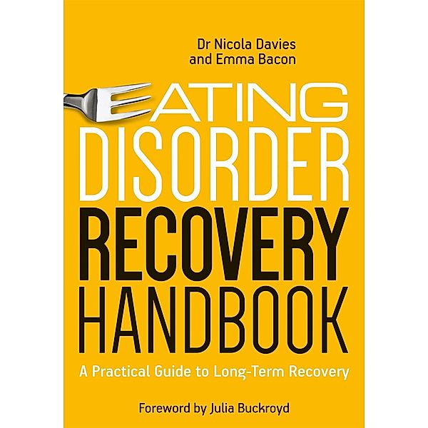 Eating Disorder Recovery Handbook, Nicola Davies, Emma Bacon