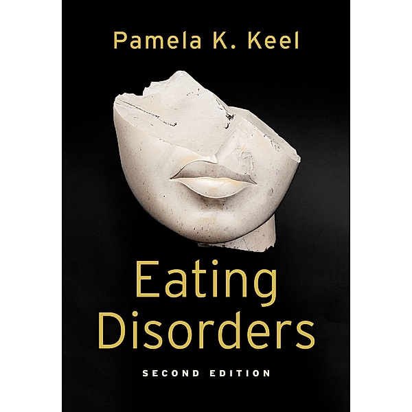Eating Disorders, Pamela K. Keel