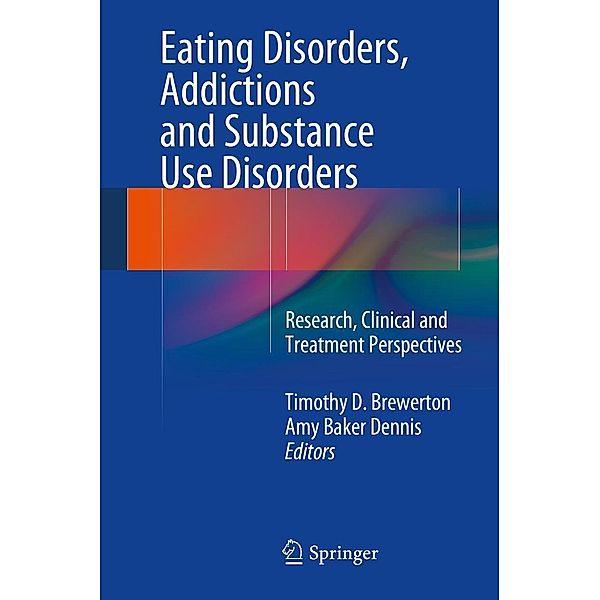 Eating Disorders, Addictions and Substance Use Disorders