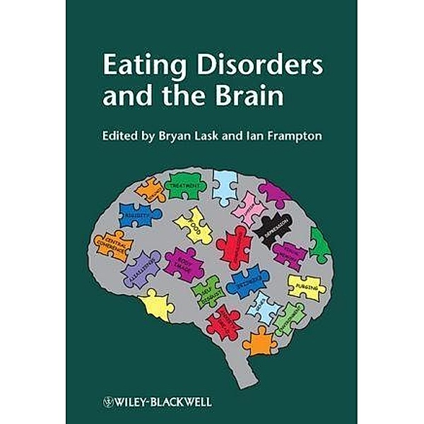 Eating Disorders and the Brain, Bryan Lask, Ian Frampton