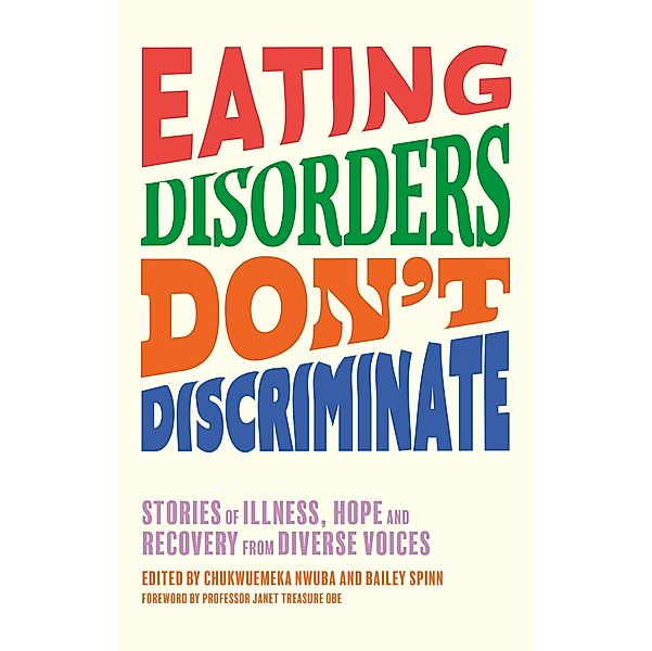 Eating Disorders Don't Discriminate, Chukwuemeka Nwuba