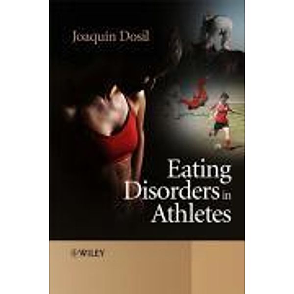 Eating Disorders in Athletes, Joaquin Dosil
