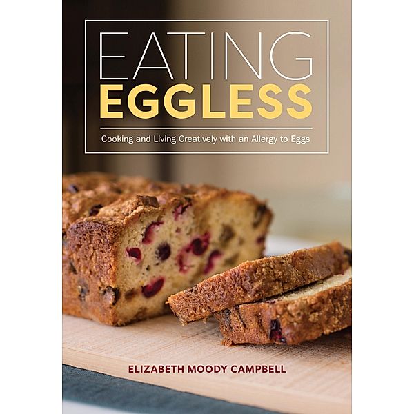Eating Eggless, Elizabeth Campbell