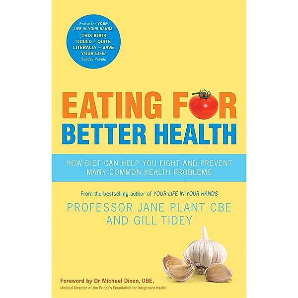 Eating for Better Health, Gillian Tidey, Jane Plant