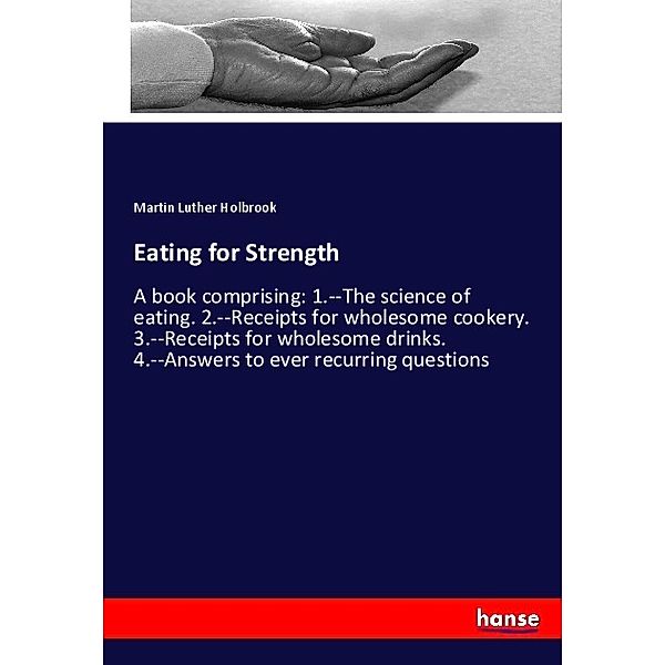 Eating for Strength, Martin Luther Holbrook