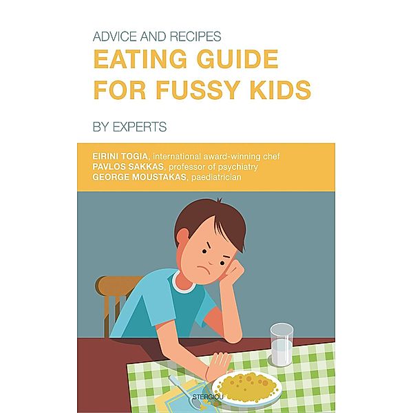 Eating Guide for Fussy Kids, Eirini Togia, Pavlos Sakkas, George Moustakas