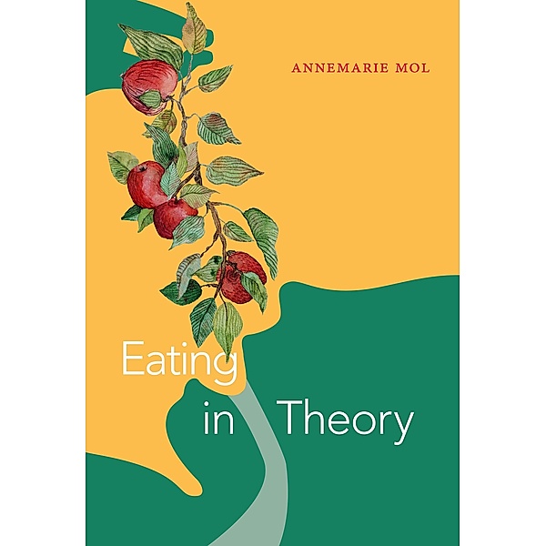 Eating in Theory, Annemarie Mol