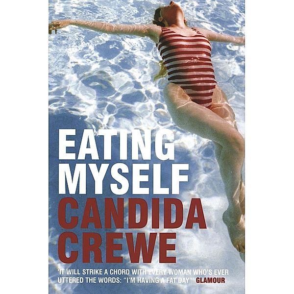 Eating Myself, Candida Crewe