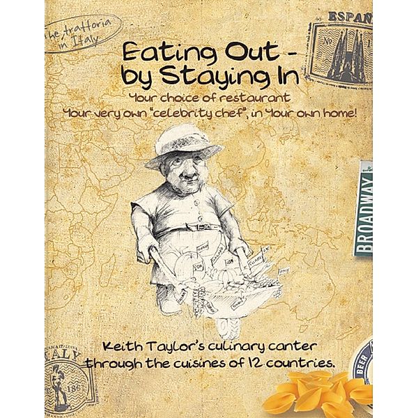 Eating Out - By Staying In, Keith Taylor