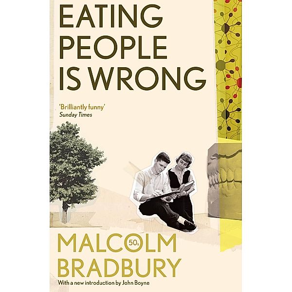 Eating People is Wrong, Malcolm Bradbury