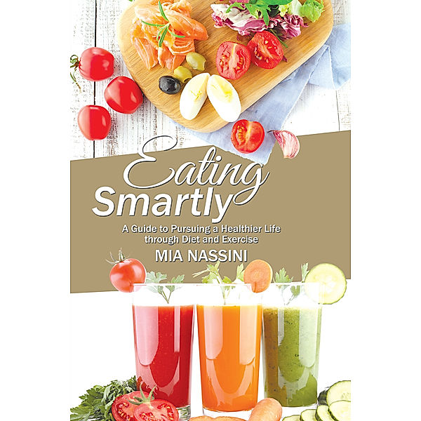 Eating Smartly, Mia Nassini