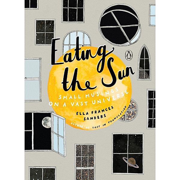 Eating the Sun, Ella Frances Sanders