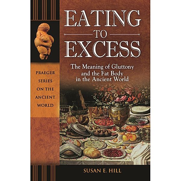 Eating to Excess, Susan E. Hill