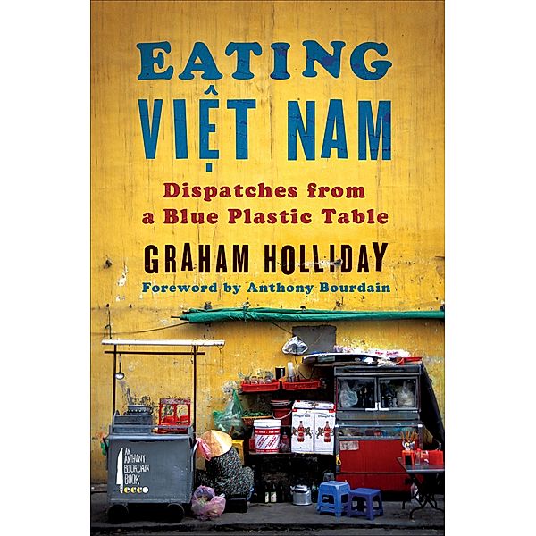 Eating Viet Nam, Graham Holliday