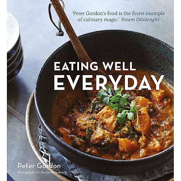 Eating Well Everyday, Peter Gordon