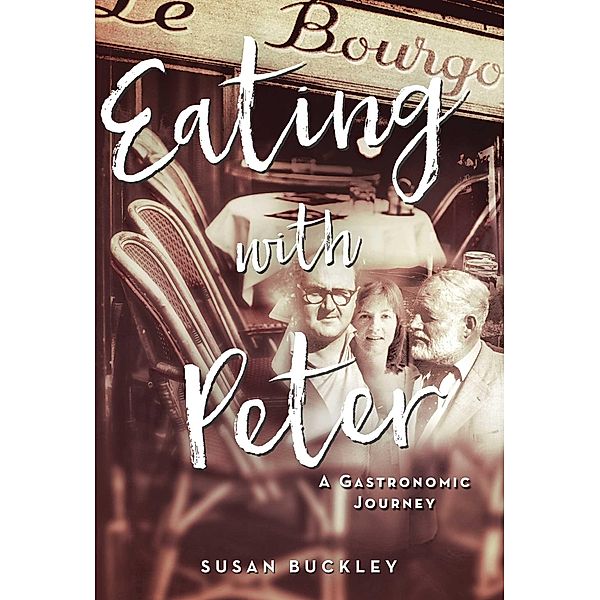 Eating with Peter, SUSAN BUCKLEY