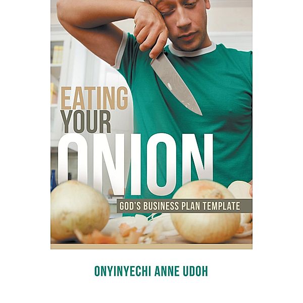 Eating Your Onion, Onyinyechi Anne Udoh