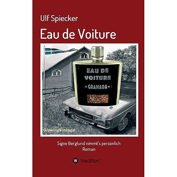 Eau de Voiture, Ulf Spiecker