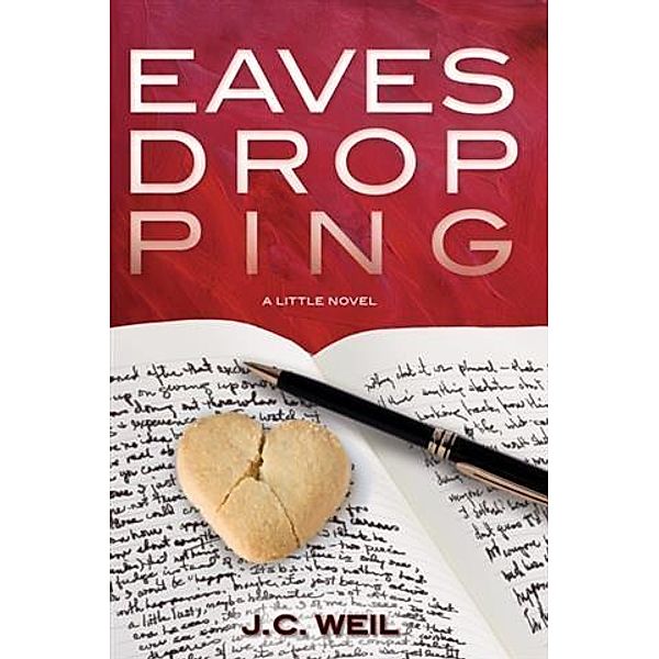 Eavesdropping, J. C. Weil