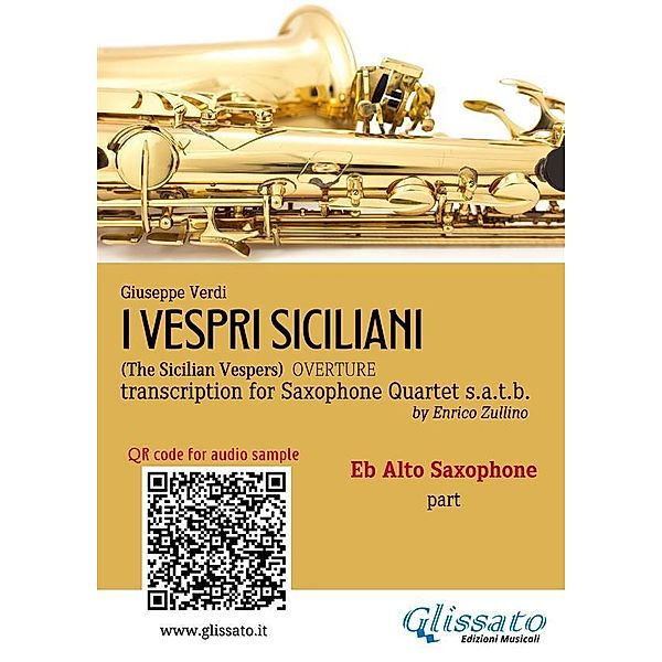 Eb Alto Sax part of I Vespri Siciliani for Saxophone Quartet / I Vespri Siciliani - Saxophone Quartet s.a.t.b. Bd.2, Giuseppe Verdi, A Cura Di Enrico Zullino