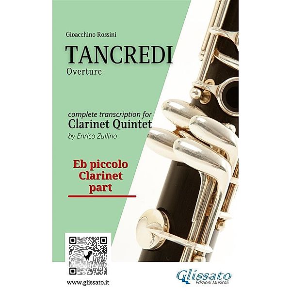 Eb piccolo Clarinet part of Tancredi for Clarinet Quintet / Tancredi - Clarinet Quintet Bd.1, Gioacchino Rossini