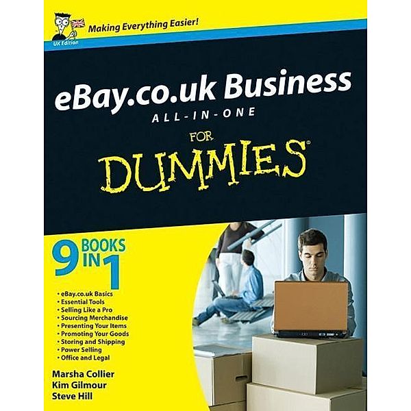 eBay.co.uk Business All-in-One For Dummies, Steve Hill, Marsha Collier, Kim Gilmour