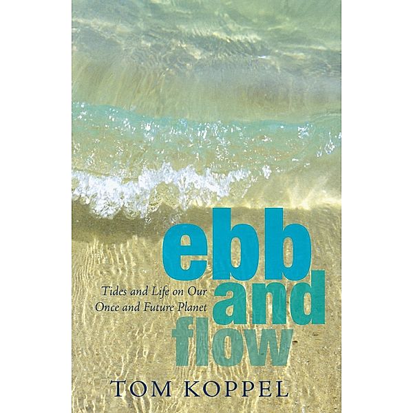 Ebb and Flow, Tom Koppel