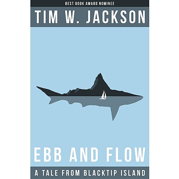 Ebb and Flow, Tim W. Jackson