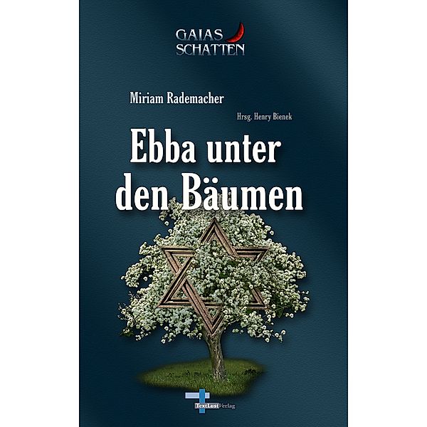 Ebba unter den Bäumen, Miriam Rademacher