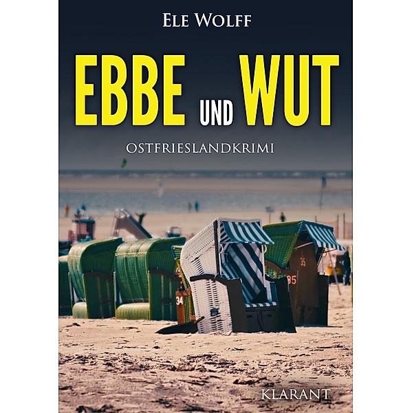 Ebbe und Wut. Ostfrieslandkrimi / Janneke Hoogestraat ermittelt Bd.8, Ele Wolff