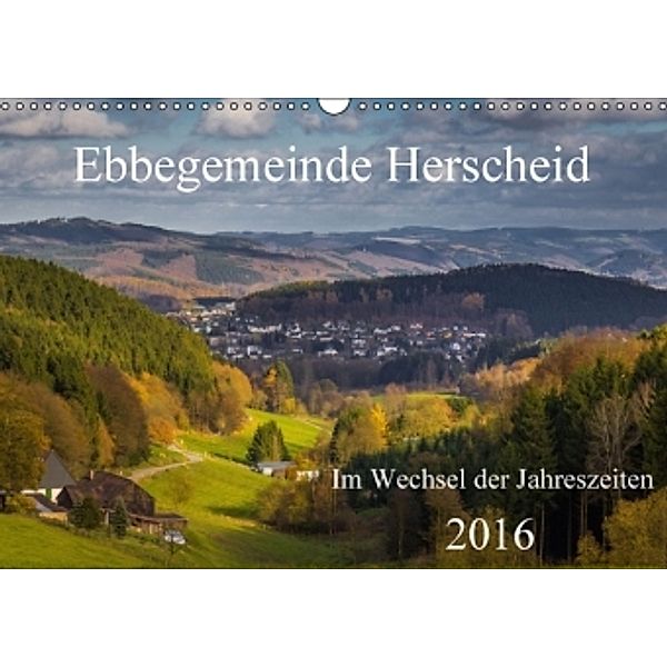 Ebbegemeinde Herscheid (Wandkalender 2016 DIN A3 quer), Simone Rein